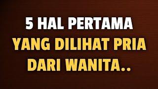 5 HAL PERTAMA YANG DILIHAT PRIA DARI WANITA - Jonathan Manullang