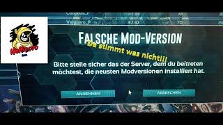 ARK   Falsche Mod Version   Was müßt Ihr machen