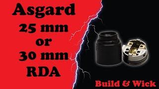 ASGARD 25 or 30 RDA - Building and wicking