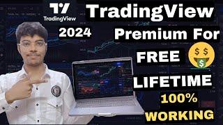 TradingView Premium FREE For Lifetime  | TradingView Premium Features for Free 2024
