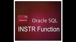 SQL 11g: INSTR Function with example | INSTR function in SQL