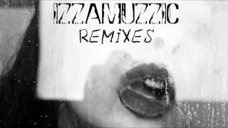 Izzamuzzic – Remixes (Mix)