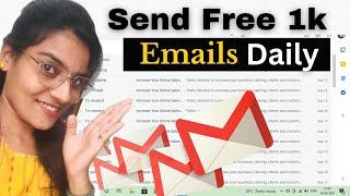 Send 1k Emails/Day Free | How to Send Bulk Emails | Sending Mass Email | Bulk Email Sender Free
