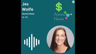 080 Jes Wolfe: Point A to Point B: The Journey of Continuous Reinvention