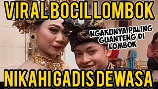 VIRAL!!! BOCAH CILIK DI LOMBOK NIKAHI WANITA DEWASA - BIKIN MEWEK