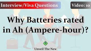 Why Battery rating in Ampere-hour(Ah)? | Electrical Interview Questions | M04V10 | UTN - Nirav Joshi