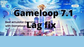 Gameloop 7 1 Lag Fix Tutorial