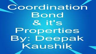 coordination Bond and its properties|| Deepak Kaushik ll Chemistry by Deepak Kaushik ll Class 11