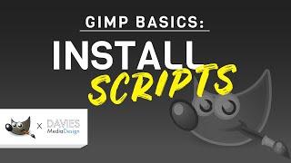 How to Install Scripts in GIMP 2.10