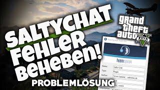 [2024] SALTY CHAT FUNKTIONIERT NICHT?? | Problemlösung für diverse Fehler | Deutsch | GTA V