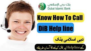 How to Call Dubai Islamic Bank Customer care | DIB Help line | DIB Customer support