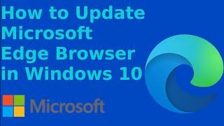 how to update Microsoft Edge in Windows 10 64 bit | Fix Microsoft Edge is out of date & can`t update