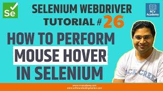 Selenium WebDriver Tutorial #26-How to Perform Mouse Hover in Selenium