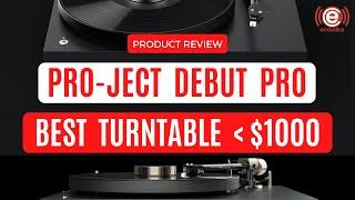Best Turntable Under $1000: Pro-Ject Debut Pro