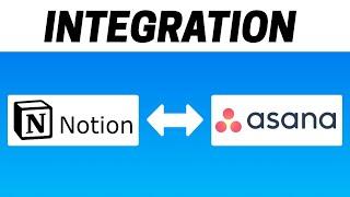 How to Integrate Notion with Asana