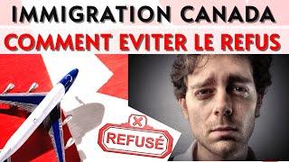 Immigration canadienne : 5 astuces fiables pour éviter le refus