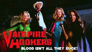 BLOOD ISN'T ALL THEY SUCK! | Vampire Hookers (1978) | Movie Review