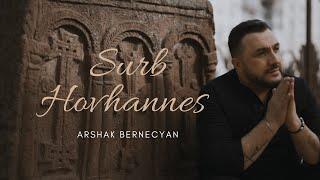 Arshak Bernecyan - Surb Hovhannes