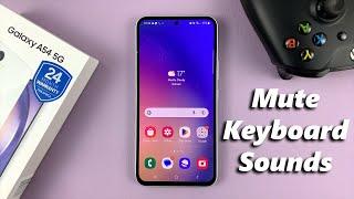 How To Mute Keyboard Sounds On Samsung Galaxy A54 5G