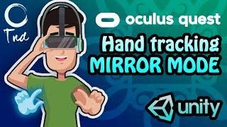 Mirror Mode - Unity - Oculus Quest Tutorial