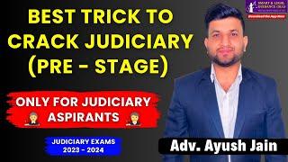 Crack Judiciary Prelims 2023 in First Attempt | Strategy For (Judiciary Aspirants) | Ayush Jain Sir