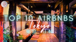Top 10 Coolest AirBNB's In Tokyo, Japan! ($100-$1000)