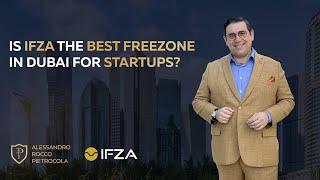 Is Ifza the best Freezone in Dubai for Startups?