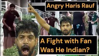 Haris Rauf Fight with a Fan | Pakistani cricket fan | Umair Ayub Chaudhary