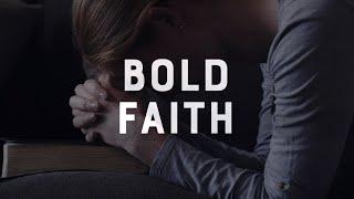 Faith vs. Culture - Bold Faith