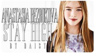 Anastasia Bezrukova | 'Stay High'
