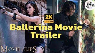 From the World of John Wick： Ballerina (2025) Official Trailer - Movie Clips