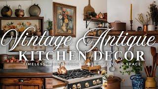 Bringing Vintage Antique Charm into Your Kitchen: Timeless Decor Ideas to Elevate Your Space ️