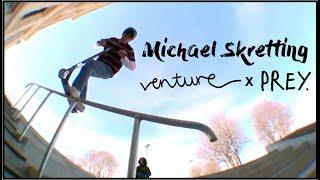 Michael Skretting | Venture Crew X Prey