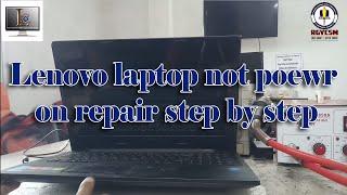 Lenovo Laptop not turn on step by step repair || Lenovo 80G0 laptop On nehi ho raha hai ||