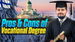 Pros & Cons of Doing Vocational Degree in Finland!