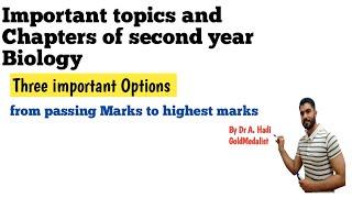 Biology second year important topics and chapters for Exam 2021 three best options