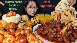 Eating Mutton Kosha, Egg Kosha, different Bharta, Paratha | Big Bites | Asmr Eating | Mukbang