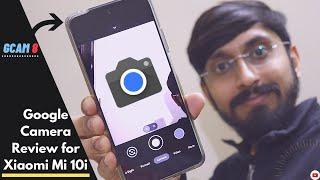 Xiaomi Mi 10i Google Camera Review | Mi 10i Gcam how to install, camera samples, Gcam vs Stock 