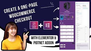 Create a One Page WooCommerce Checkout with Elementor & Piotnet Addon | Custom Product Variants