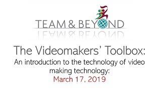 The Videomakers' Toolbox - March 17, 2019