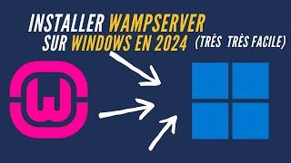 Comment installer Wampserver sur windows en 2024