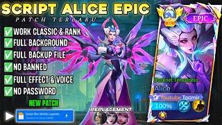 NEW!! Script Skin Alice Epic No Password | Full Effect & Sound - Patch Terbaru