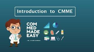 INTRODUCTION  Welcome to Com Med Made Easy