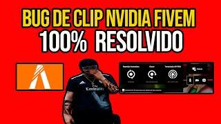 COMO RESOLVER BUG DA NVIDIA NÃO CLIPAR O FIVEM ! [100% RESOLVIDO]