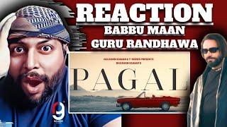 Pagal (Teaser) - Babbu Maan & Guru Randhawa | T-Series | Reaction By RG #reactionbyrg #reaction