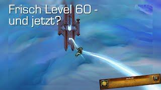 Frisch Level 60? Diese Dinge solltet ihr als erstes erledigen! [World of Warcraft: Shadowlands]