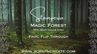 Stamperia Magic Forest Mini Album Flip Through for ScrapNCreate
