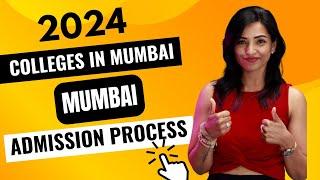 MUMBAI COLLEGE ADMISSION 2024 | STARTING DATE? DOCUMENTS | ELIGIBILITY | IMP DETAILS