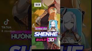 HƯỚNG DẪN BUILD SHENHE TRONG 30S #shorts #genshinimpact #shenhe