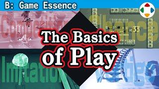 What is “Play”?　[Game Essence]